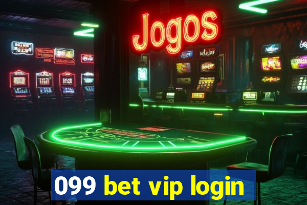 099 bet vip login